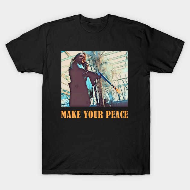 Wynonna Earp Make Your Peace T-Shirt by BiancaEm